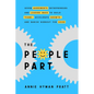 The People Part: Seven Agreements Entrepreneurs and Leaders Make to Build Teams, Accelerate Growth, and Banish Burnout for Good - Hardcover