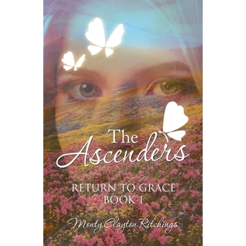 The Ascenders: Return to Grace Book 1 - Paperback