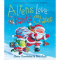 Aliens Love Panta Claus - Hardcover