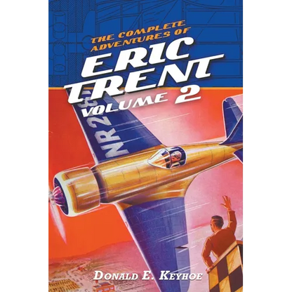 The Complete Adventures of Eric Trent, Volume 2 - Paperback