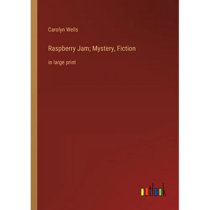 Raspberry Jam; Mystery, Fiction: in large print - Paperback