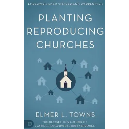 Planting Reproducing Churches - Hardcover
