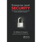 Enterprise Level Security: Securing Information Systems in an Uncertain World - Paperback