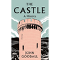The Castle: A History - Hardcover