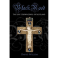 Black Rood: The Lost Crown Jewel of Scotland - Paperback