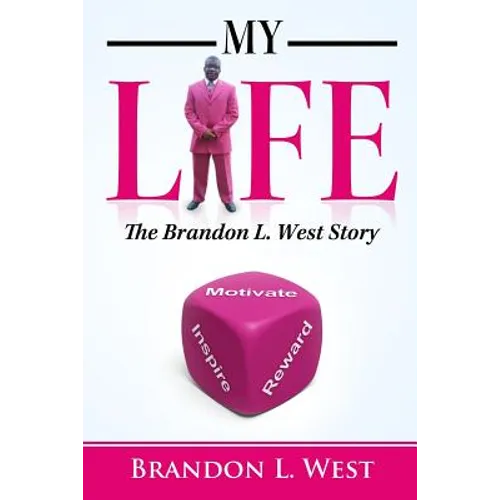 My Life: The Brandon L. West Story - Paperback