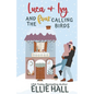 Luca & Ivy and the Four Calling Birds: Small town, feel good, romantic comedy - Paperback