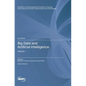 Big Data and Artificial Intelligence: Volume I - Hardcover
