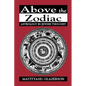 Above the Zodiac: Astrology in Jewish Thought - Paperback