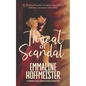 Threat of Scandal: A Pride and Prejudice Sequel - Paperback