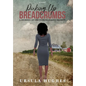 Picking Up Breadcrumbs: A Journey of Uncovering Family Secrets - Hardcover