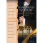 Dangerous to Know: Jane Austen's Rakes & Gentlemen Rogues - Hardcover