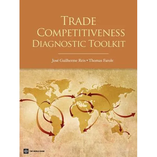 Trade Competitiveness Diagnostic Toolkit - Paperback