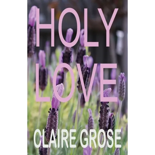Holy Love - Paperback