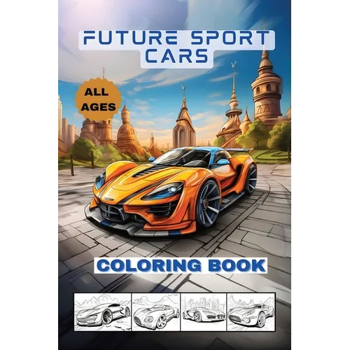 Future Cars Coloring Book - Paperback