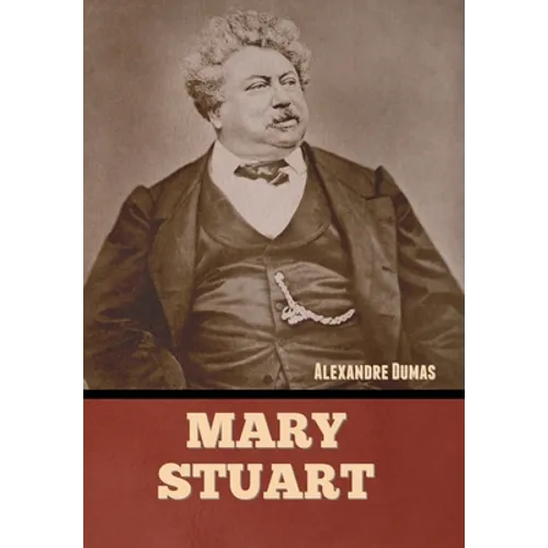Mary Stuart - Hardcover