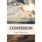 Confesion (Spanish) Edition - Paperback