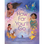 How Far You'll Go - Hardcover