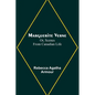 Marguerite Verne; Or, Scenes from Canadian Life - Paperback