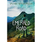 Emerald Road: A Tale of Love, War, and Betrayal - Paperback