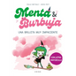 Menta Y Burbuja: Una Brujita Muy Impaciente / Mint & Bubble: A Very Impatient Little Witch - Paperback