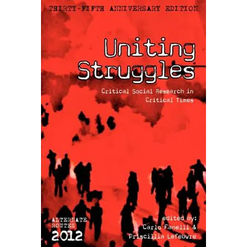 Uniting Struggles: Critical Social Research in Critical Times - Paperback