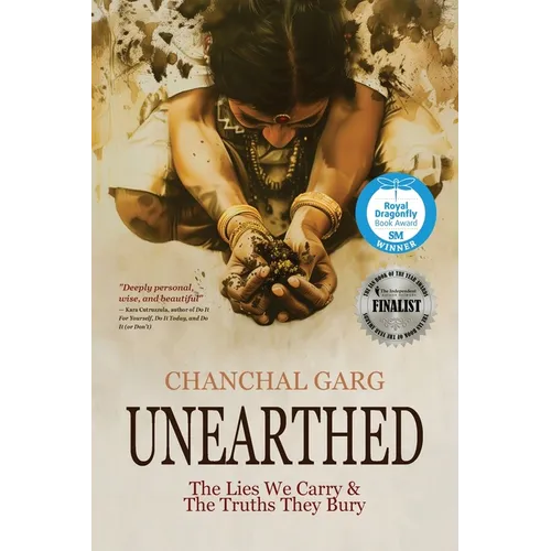 Unearthed: The Lies We Carry & The Truths They Bury - Paperback