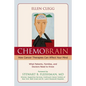 ChemoBrain: How Cancer Therapies Can Affect Your Mind: What Patients, Families, and Doctors Need to Know - Paperback