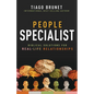 People Specialist: Biblical Solutions for Real-Life Relationships - Paperback
