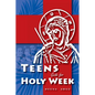 Holy Week for Teens - Paperback