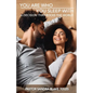 You Are Who You Sleep With: A Decision That Rocks the World - Paperback