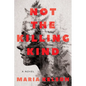 Not the Killing Kind - Hardcover