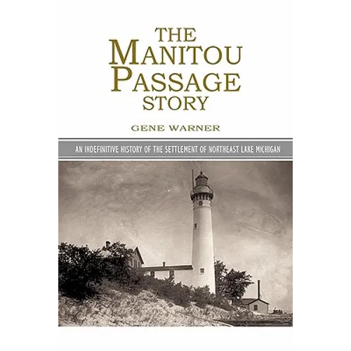 The Manitou Passage Story - Paperback