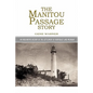 The Manitou Passage Story - Paperback