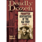 Deadly Dozen: Forgotten Gunfighters of the Old West, Vol. 2 Volume 2 - Hardcover