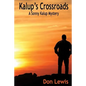 Kalup's Crossroads - Paperback