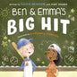 Ben and Emma's Big Hit - Hardcover