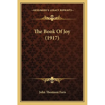 The Book Of Joy (1917) - Paperback