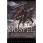Forgotten Gospel: The Original Message of a Conquering King - Paperback