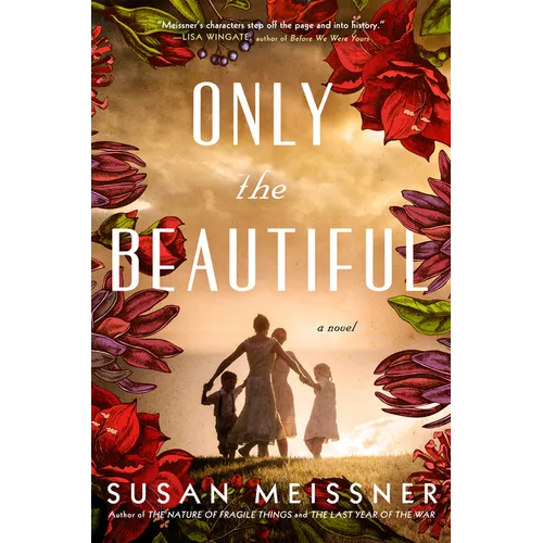 Only the Beautiful - Library Binding
