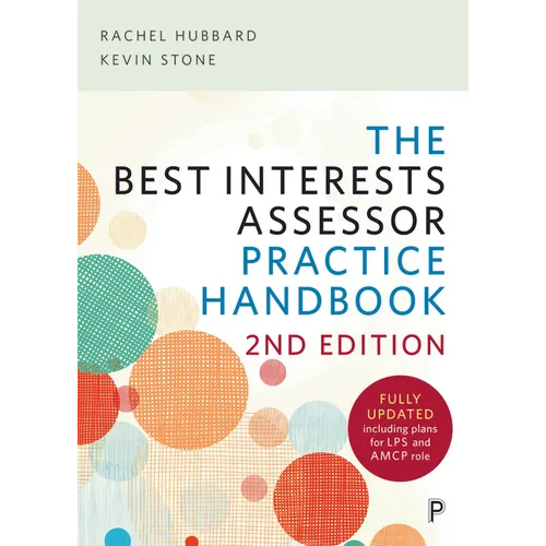 The Best Interests Assessor Practice Handbook: Second Edition - Paperback