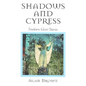 Shadows and Cypress: Southern Ghost Stories - Paperback