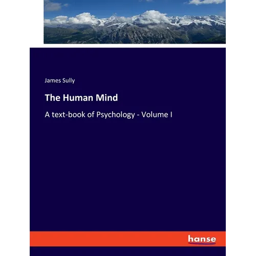 The Human Mind: A text-book of Psychology - Volume I - Paperback