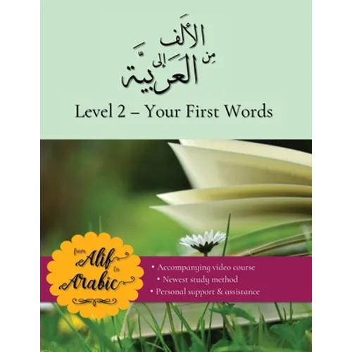 From Alif to Arabic level 2: Your First Words - Paperback