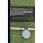 The Experienced Angler: or, Angling Improved: Imparting Many of the Aptest Ways and Choicest Experiments for the Taking Most Sorts of Fish in Pond or - Hardcover