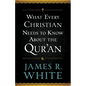 What Every Christian Needs to Know about the Qur'an - Paperback