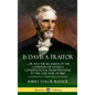 Is Davis a Traitor: ...Or Was the Secession of the Confederate States a Constitutional Right Previous to the Civil War of 1861? (Constitutional Commen - Hardcover