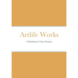 Artlife Works: A Sketchbook for Visual Narratives - Paperback