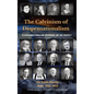 The Calvinism of Dispensationalism: Is Dispensationalism Orthodox on the Gospel? - Hardcover