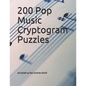 200 Pop Music Cryptogram Puzzles - Paperback
